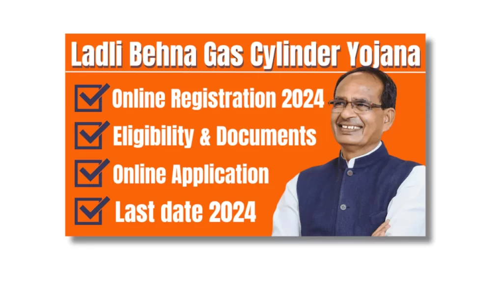 Ladli Behna Gas Cylinder Yojana Online Registration