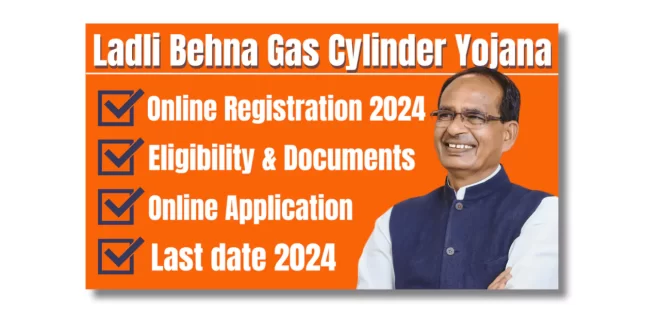 Ladli Behna Gas Cylinder Yojana Online Registration