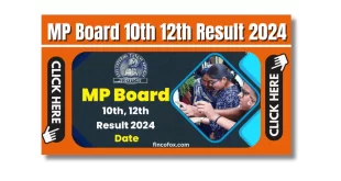 MP Board 10th 12th Result 2024 Kab Aayega