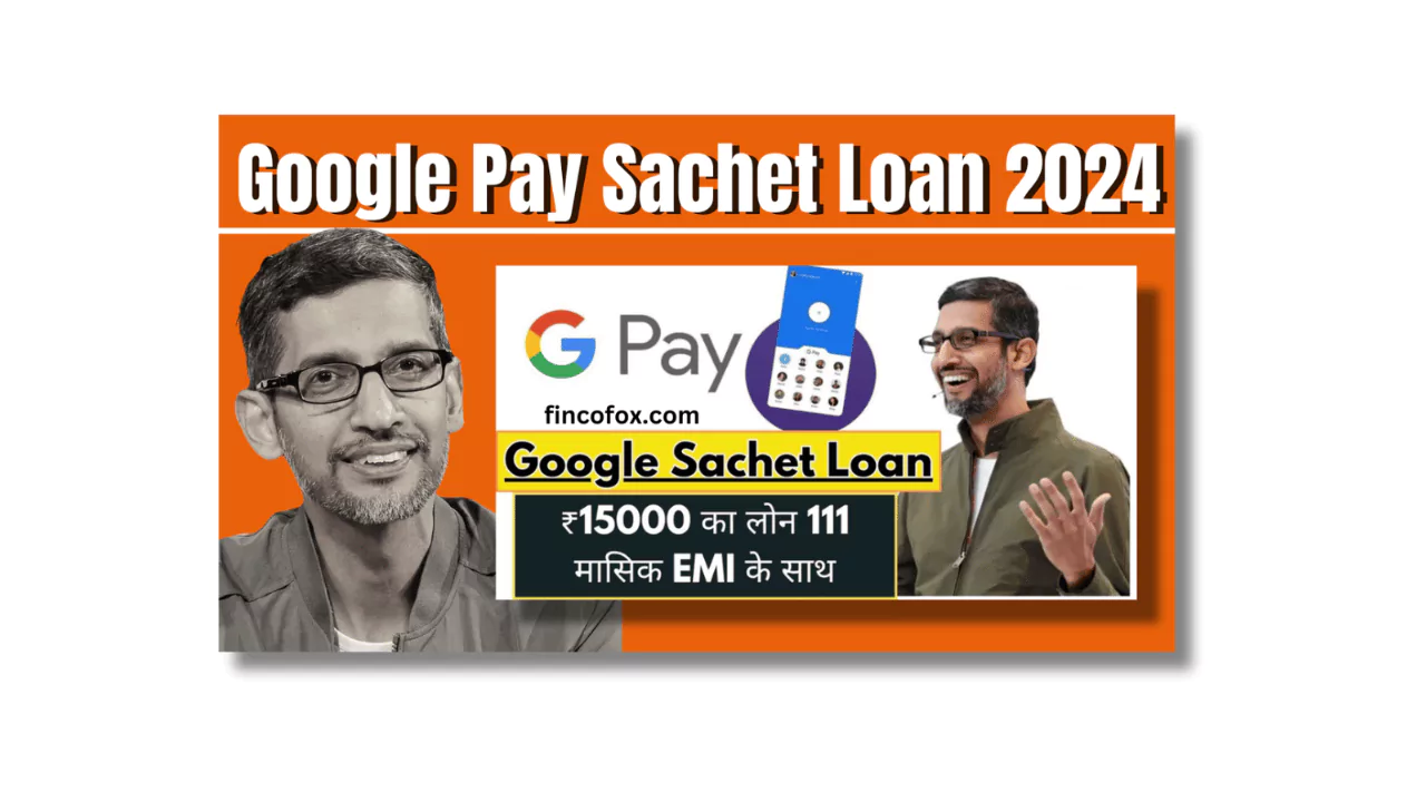 Google Pay Sachet Loan Apply Online