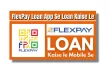FlexPay Loan App Se Loan Kaise Le