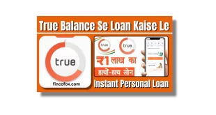 True Balance Se Loan Kaise Le 5000